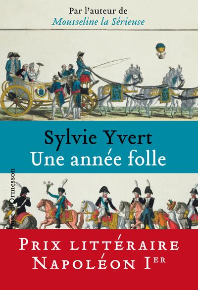- UNE ANNEE FOLLE - UNE ANNEE FOLLE